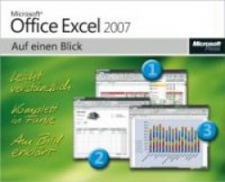 Microsoft Office Excel 2007 auf einen Blick