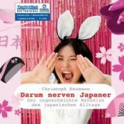 Darum nerven Japaner