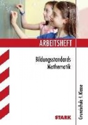 Bildungsstandards Mathematik 4. Klasse Arbeitsheft