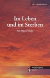 Im Leben und im Sterben