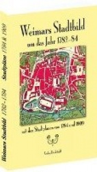 Weimars Stadtbild um das Jahr 1782-84