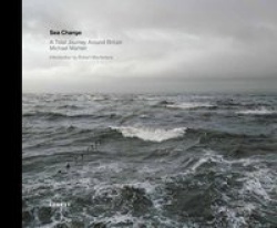 Sea Change - A Tidal Journey Around Britain