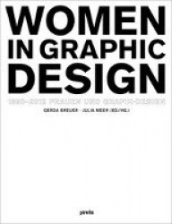 Frauen und Grafik-Design Women in Graphic Design 1890-2012