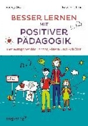 Besser lernen mit positiver Pädagogik