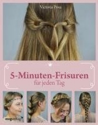 5-Minuten-Frisuren für jeden Tag