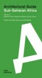 Western Africa: Along the Atlantic Ocean Coast - Sub-Saharan Africa: Architectural Guide