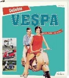 Geliebte Vespa