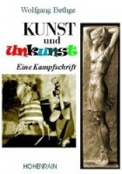 Kunst und Unkunst