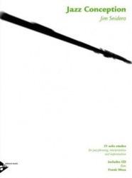Jazz conception (+cd) : 21 solo etudes for jazz phrasing, interpretation and improvisation : flute