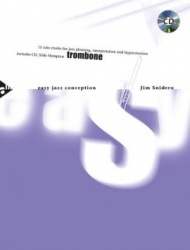 Easy jazz conception (+cd) : 15 solo etudes for jazz phrasing, interpretation and improvisation : trombone
