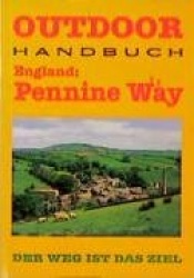 England: Pennine Way. Outdoorhandbuch