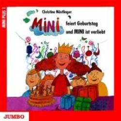 Mini feiert Geburtstag und Mini ist verliebt. CD