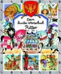 Dein buntes Wörterbuch. Ritter