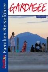 Familienreiseführer Gardasee