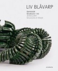 Liv Blavarp - Jewellery. Structures in Wood