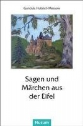 Sagen und Märchen aus der Eifel
