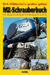 Dirk Wildschrei's großes gelbes MZ-Schrauberbuch