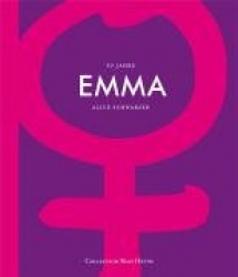 Emma. Die ersten 30 Jahre