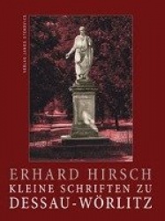 Kleine Schriften zu Dessau-Wörlitz