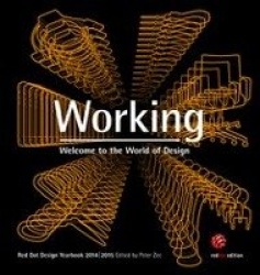 Working 2014/2015: Welcome to the World of Design