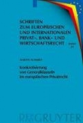 Konkretisierung von Generalklauseln im europäischen Privatrecht