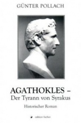 Agathokles - Der Tyrann von Syrakus