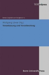 Veranlassung und Verantwortung - Bonner Gesprach zum Energierecht, Band 6