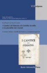 I Cantici di Fidenzio di Camillo Scroffa e la pluralitá dei mondi - Il canone classico, l'ereditá del Petrarca e la tradizione g