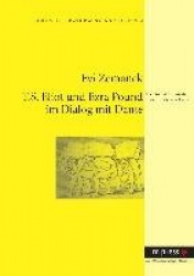 T.S. Eliot Und Ezra Pound Im Dialog Mit Dante - Die Divina Commedia in Der Modernen Lyrik