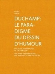 Didier Semin - Duchamp: The Paradigm of the Cartoon