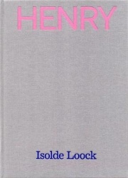 Isolde Loock: Henry Lampe