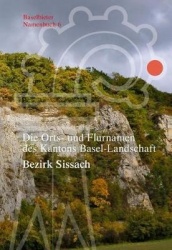 Die Orts- Und Flurnamen Des Kantons Basel-Landschaft - Bezirk Sissach