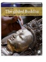 The Gilded Buddha - The traditional art of the Newar metal casters in Nepal