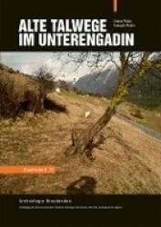 Alte Talwege im Unterengadin