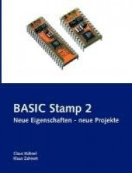 BASIC Stamp 2 - neue Eigenschaften - neue Projekte