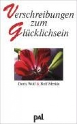 Verschreibungen zum Glücklichsein