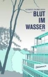 Blut im Wasser
