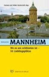 Mannheim, wo es am schönsten ist