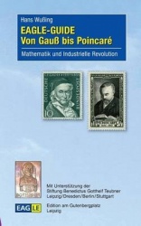 Eagle-Guide - Von Gauss bis Poincare: Mathematik und Industrielle Revolution