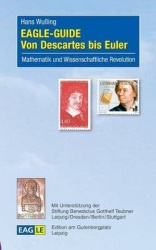 EAGLE-GUIDE - Von Descartes bis Euler - Mathematik und Wissenschaftliche Revolution