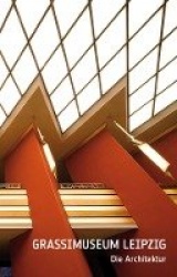 Grassimuseum Leipzig - Architektur