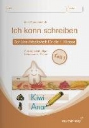 Ich kann schreiben Teil 1 Schüler-Arbeitsheft für die 1. Klasse