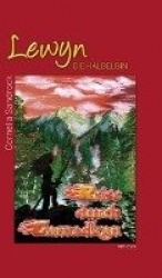 Lewyn - Die Halbelbin. Reise durch Garnadkan