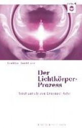 Der Lichtkörper-Prozess