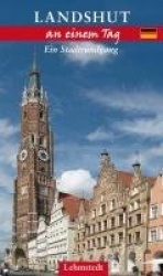 Landshut an einem Tag