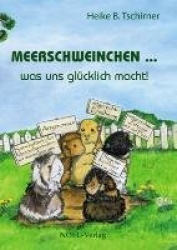 Meerschweinchen was uns glücklich macht!