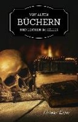 Von alten Büchern und Leichen im Keller