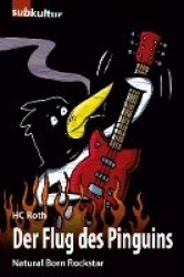Der Flug des Pinguins - Natural Born Rockstar