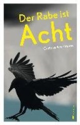 Der Rabe ist Acht