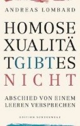 Homosexualität gibt es nicht